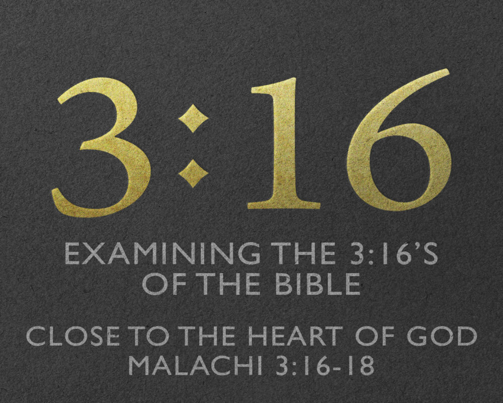 3:16: Close To The Heart Of God